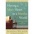 62589: Having a Mary Heart in a Martha World