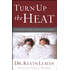 719036: Turn Up the Heat: A Couples&amp;quot; Guide to Sexual Intimacy