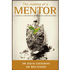 805303: The Making of a Mentor: Nine Essential Characteristics of Influential Christian Leaders