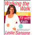 81047: Walking the Walk: Getting Fit with Faith--Book and DVD