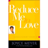 81485: Reduce Me To Love