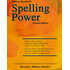 827394: Spelling Power, Fourth Edition with DVD and CD-ROM