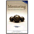 862390: Mentoring: How to Find a Mentor and How to Become One