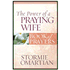 919856: The Power of a Praying Wife: Book of Prayers