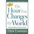 93137: The Hour That Changes the World: A Practical Plan for Personal  Prayer, 25th Anniversary Edition