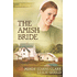 938624: The Amish Bride, Women of Lancaster County Series #3