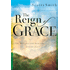 9449EB: The Reign of Grace: The Delignts and Demands of God&amp;quot;s Love - eBook