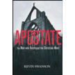 365152: Apostate: The Men Who Destroyed the Christian West