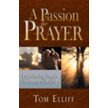 38670EB: A Passion for Prayer: Experiencing Deeper Intimacy with God - eBook