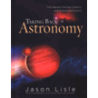 514712: Taking Back Astronomy: The Heavens Declare Creation