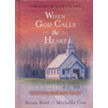 556062: When God Calls the Heart: 40 Devotions from Hope Valley