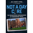 576051: Not a Day Care: Why a Coddled Nation is a Crippled Nation