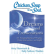 73896EB: Chicken Soup for the Soul: Dreams &amp; Premonitions: 101 Amazing Stories of Intuition, Insight, and Inspiration - eBook