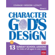 Character by God's Design