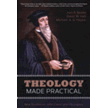 785367: Theology Made Practical: New Studies on John Calvin and His Legacy