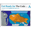 Get Ready for the Code A