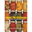 880131: Ball Complete Book of Home Preserving: 400 Delicious and Creative Recipes for Today