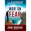 89289EB: War On Fear: What Would You Do If You Were Not Afraid? - eBook