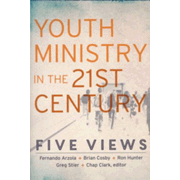 049675: Youth Ministry in the 21st Century: Five Views