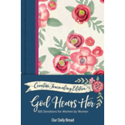 0700802: God Hears Her: 365 Devotions for Women by Women - Creative Journaling Edition