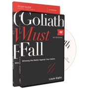 083773: Goliath Must Fall Study Guide with DVD: Winning the Battle Against Your Giants