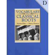 22580: Vocabulary from Classical Roots Book D (Grade 10; Homeschool Edition)