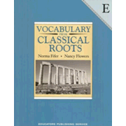 22600: Vocabulary from Classical Roots Book E (Grade 11; Homeschool Edition)