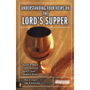 262688: Understanding Four Views on the Lord&amp;quot;s Supper