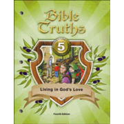 284547: BJU Press Bible Truths Student Text Grade 5, Fourth Edition