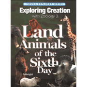 337013: Land Animals of the Sixth Day: Exploring Creation with Zoology 3