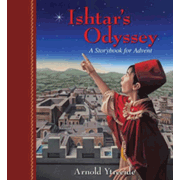 443934: Ishtar&amp;quot;s Odyssey: A Storybook for Advent