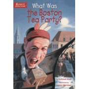 462880: What Was the Boston Tea Party?