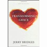Transforming Grace by Jerry Bridges