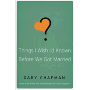481832: Things I Wish I"d Known Before We Got Married