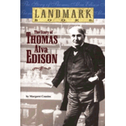 48837: Landmark Books: The Story of Thomas Alva Edison