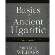 495920: Basics of Ancient Ugaritic: A Concise Grammar, Workbook, and Lexicon