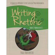 512355: Writing &amp; Rhetoric Book 3: Narrative II Student Edition