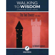 512668: Walking to Wisdom Literature Guide: Tolkien - The Two Towers Student Edition