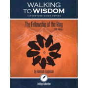 512681: Walking to Wisdom Literature Guide: Tolkien - The Fellowship of the Ring Student Edition