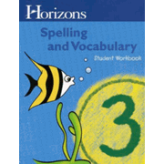 519563: Horizons Spelling &amp; Vocabulary Grade 3 Student Book