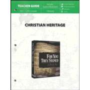 519684: Christian Heritage: For You They Signed Teacher Guide