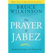 524756: The Prayer of Jabez: Breaking Through to the Blessed Life