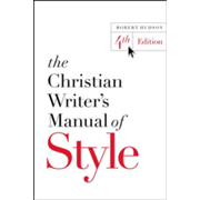 527903: The Christian Writer&amp;quot;s Manual of Style, Fourth Edition