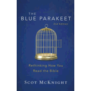 538929: The Blue Parakeet: Rethinking How You Read the Bible, Second Edition