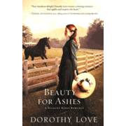 549013: Beauty for Ashes, Hickory Ridge Series #2