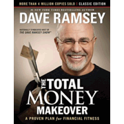 555274: The Total Money Makeover: Classic Edition: A Proven Plan for Financial Fitness