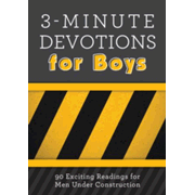 586782: 3-Minute Devotions for Boys: 90 Exciting Readings for Men Under Construction