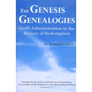 606280: The Genesis Genealogies: God&amp;quot;s Administration in the History of Redemption