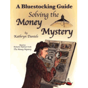 617498: Bluestocking Guide: Solving the Money Mystery