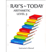 620888: Ray&amp;quot;s for Today Arithmetic Level 3 Instructor&amp;quot;s Manual